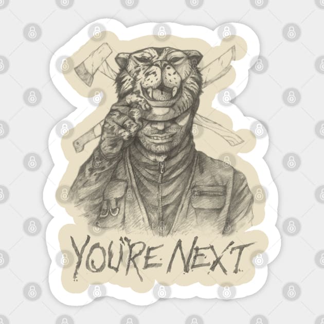 You're Next Sticker by ghury13